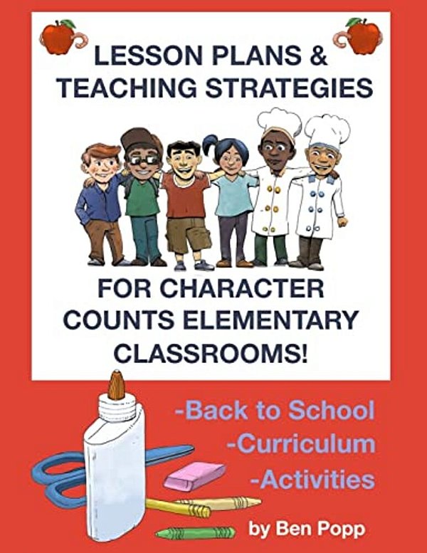 Lesson Plans & Teaching Strategies For Character Counts Elementary Classrooms-..