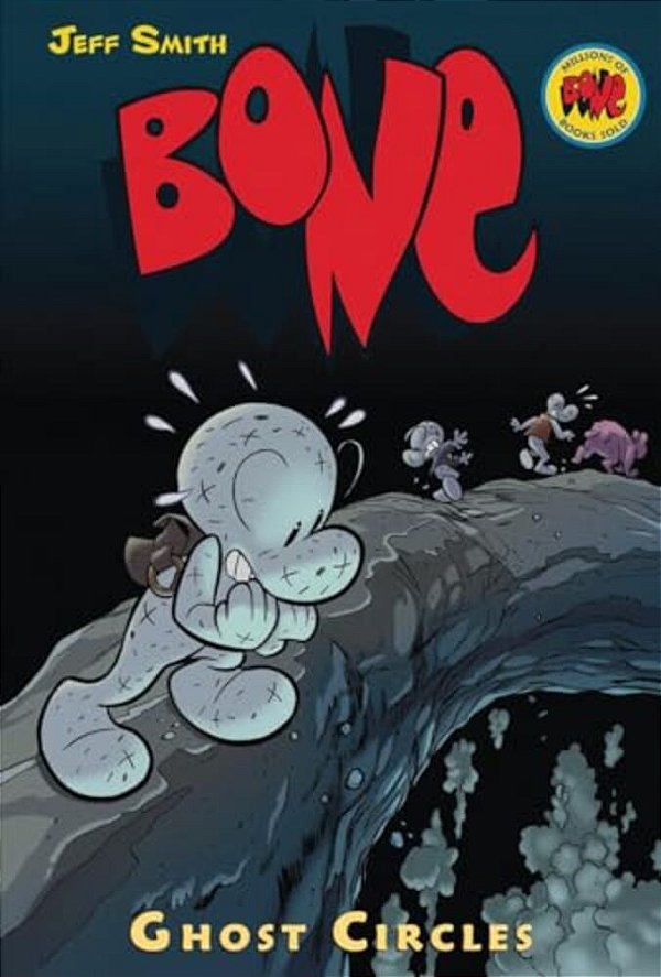 Ghost Circles: A Graphic Novel (Bone #7): Volume 7-..