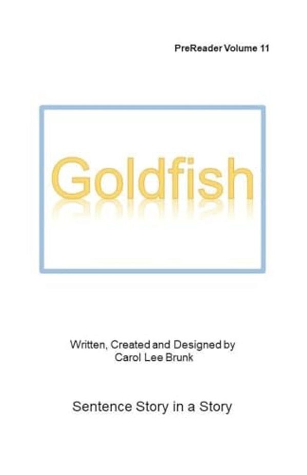 Goldfish: Prereader11-..
