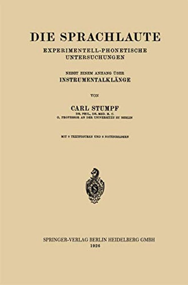 Die Sprachlaute: Experimentell-Phonetische Untersuchungen-..