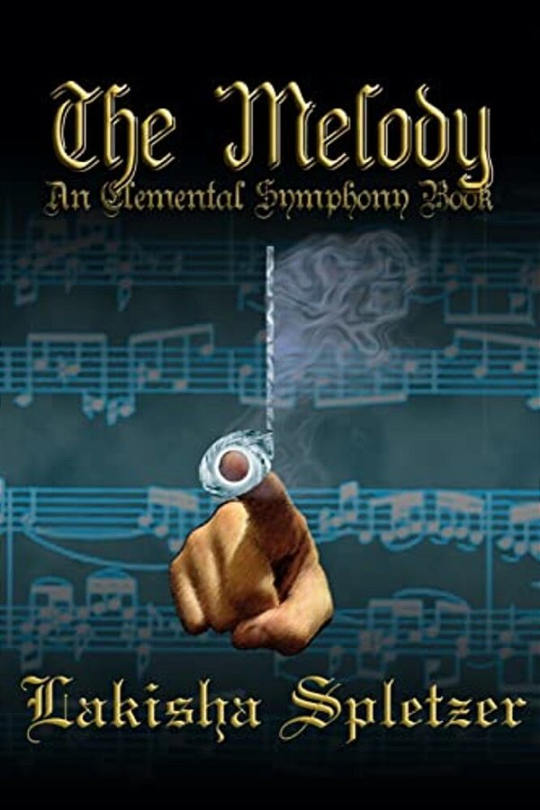 The Melody: Elemental Symphony-..