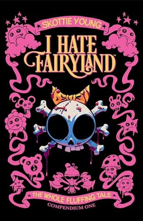 I Hate Fairyland Compendium One: The Whole Fluffing Tale-..
