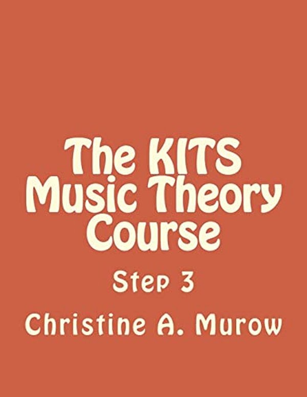The Kits Music Theory Course: Step 3-..