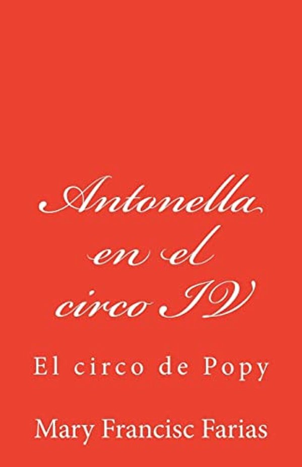 Antonella En El Circo IV: El Circo De Popy-..
