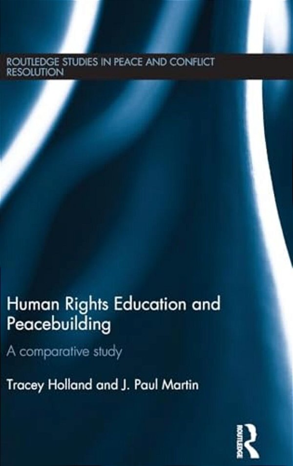 Human Rights Education And Peacebuilding: A Comparative Study-..