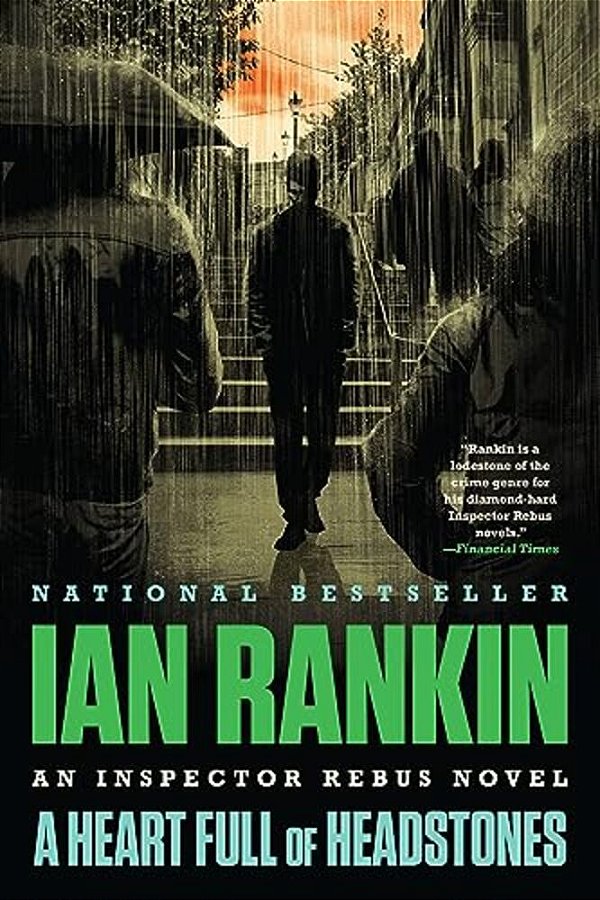A Heart Full Of Headstones: An Inspector Rebus Novel-..