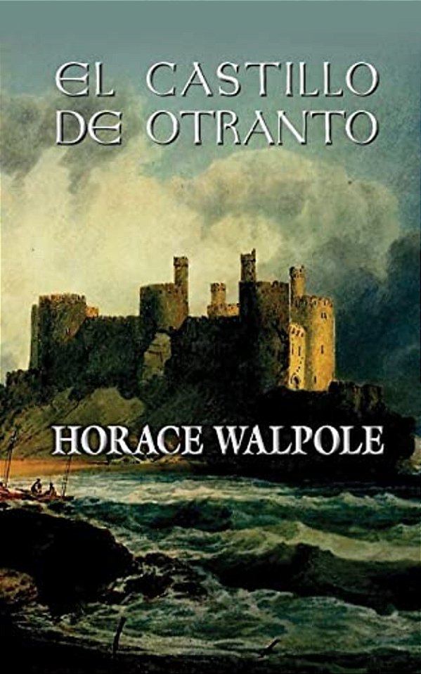 El Castillo De Otranto-..