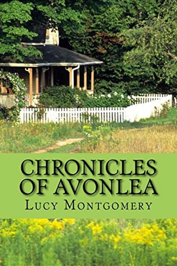 Chronicles Of Avonlea (English Edition)-..