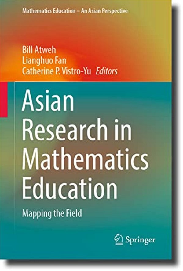 Asian Research In Mathematics Education: Mapping The Field-..