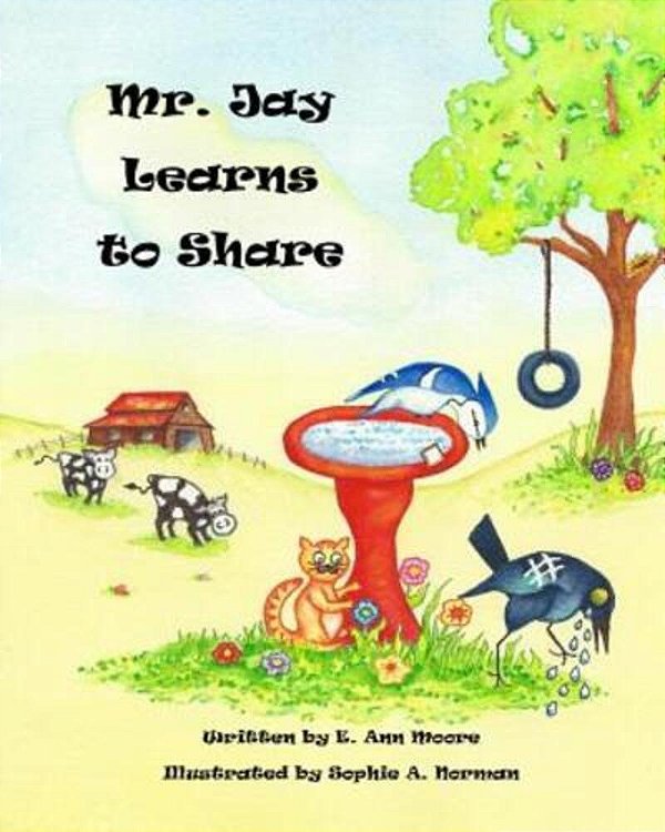 Mr. Jay Learns To Share: A Lesson In Compassion-..