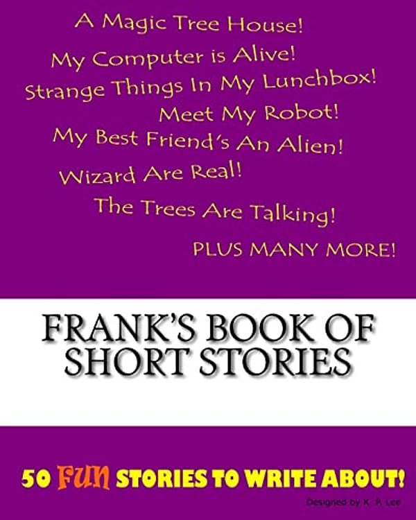 Frank's Book Of Short Stories-..