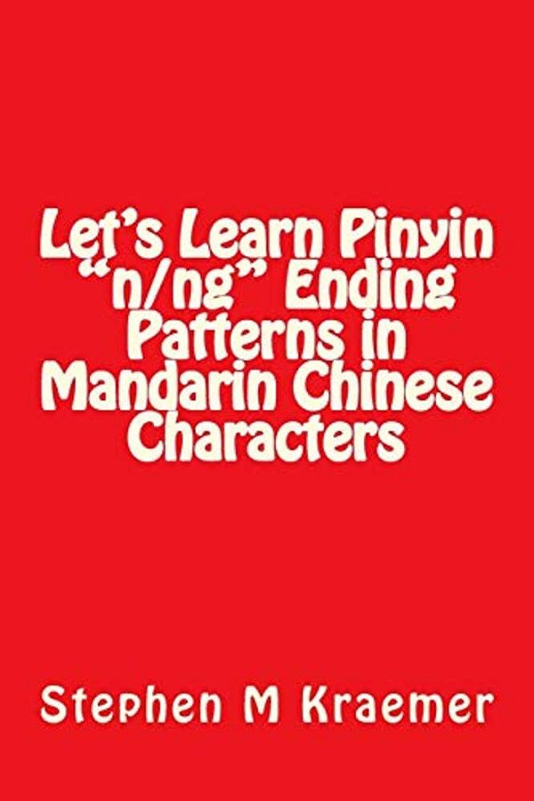 Let's Learn Pinyin "N/Ng" Ending Patterns In Mandarin Chinese Characters-..