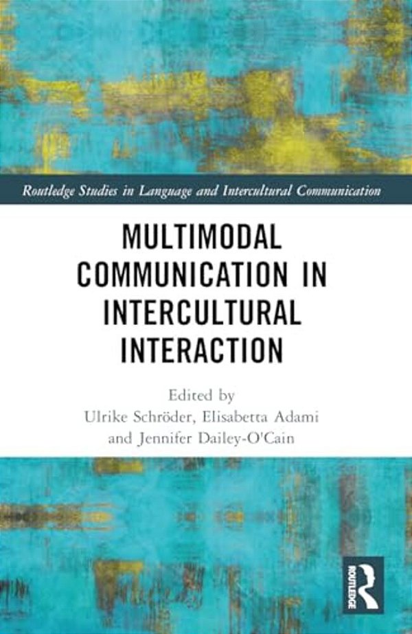 Multimodal Communication In Intercultural Interaction-..
