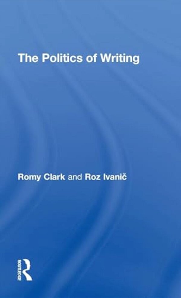 The Politics Of Writing-..