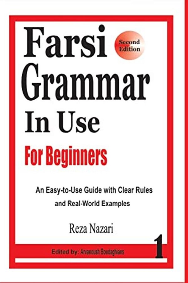 Farsi Grammar In Use: For Beginners-..