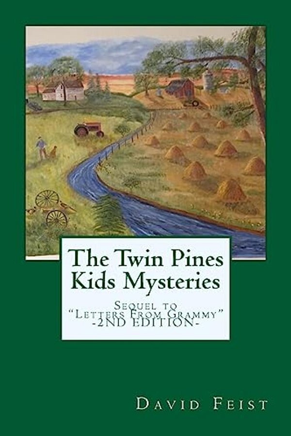 The Twin Pines Kids Mysteries: The Stunning Sequel To "Letters From Grammy"-..