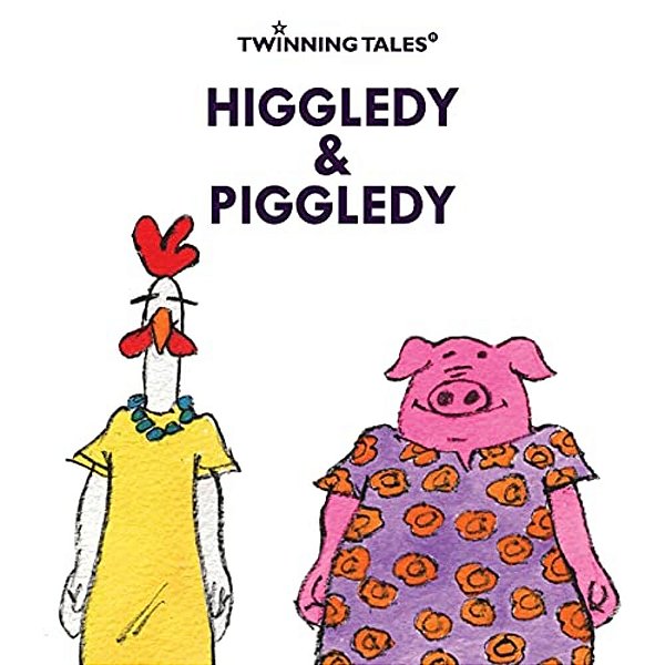 Twinning Tales: Higgledy & Piggledy: 2-..