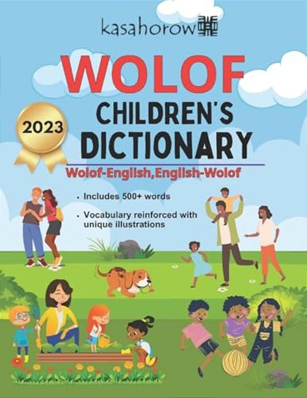 Wolof Children's Dictionary: Illustrated Wolof-English, English-Wolof-..
