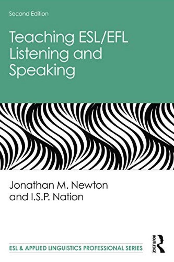 Teaching Esl/Efl Listening And Speaking-..