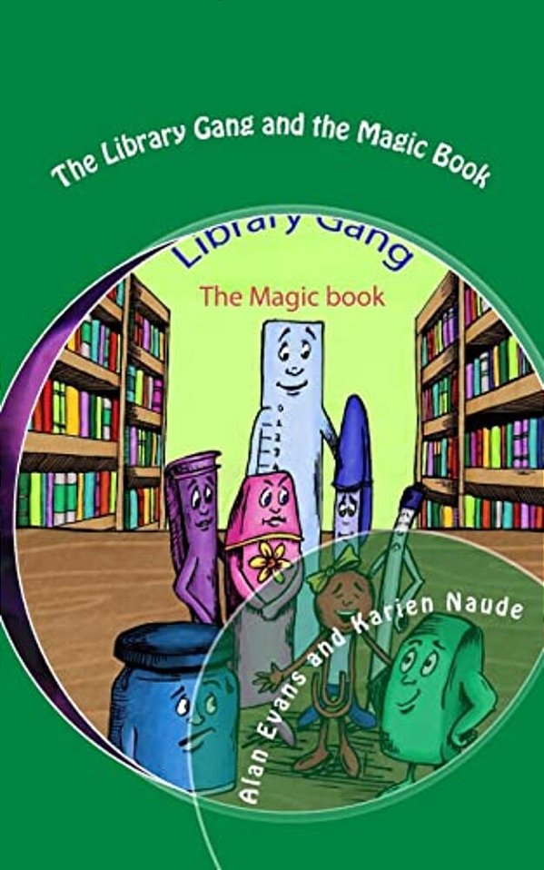 The Library Gang And The Magic Book-..