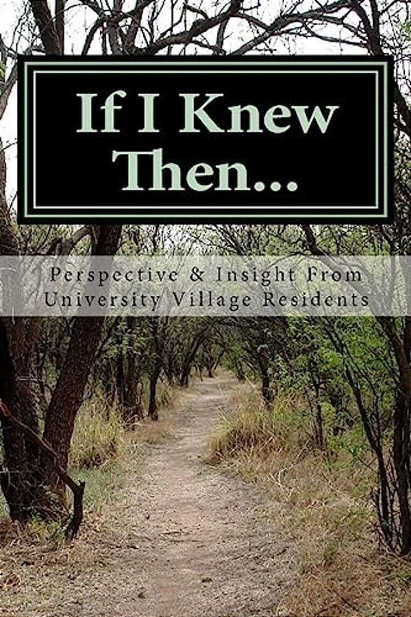 If I Knew Then...: Gaining Perspective And Insight From Uv Residents-..