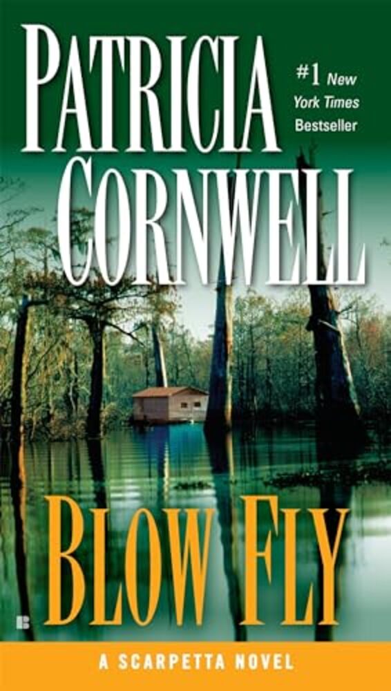 Blow Fly: Scarpetta (Book 12)-..