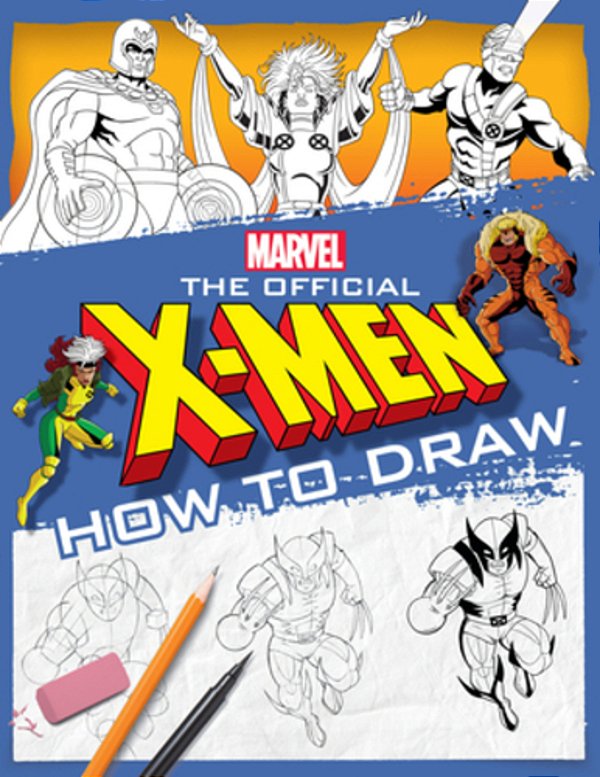 The Official X-Men How To Draw The Perfect Stocking Stuffer!-..