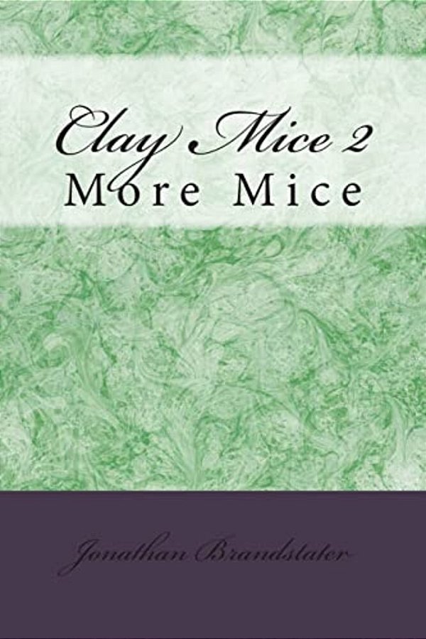Clay Mice 2: More Mice-..