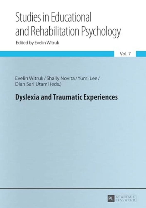Dyslexia And Traumatic Experiences-..