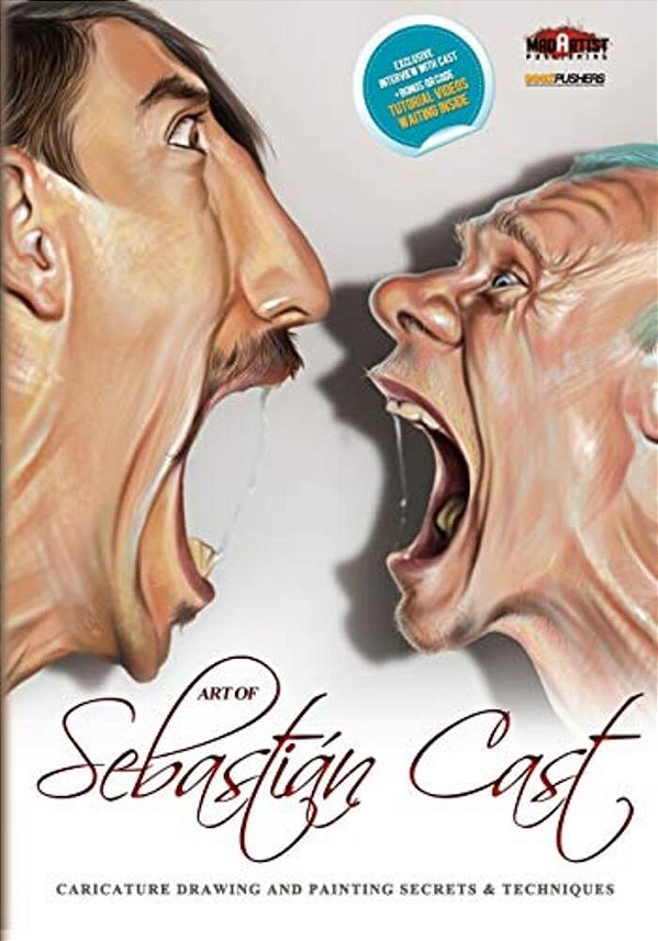 Art Of Sebastian Cast: Caricatures: Drawing And Painting Secrets & Techniques-..