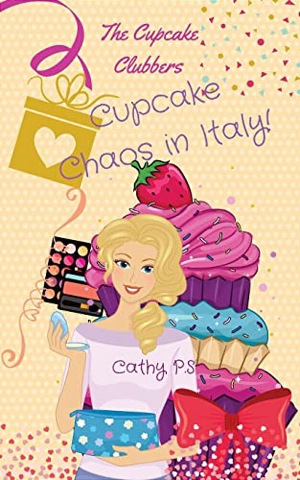The Cupcake Clubbers: Cupcake Chaos In Italy!-..