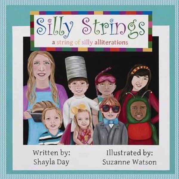 Silly Strings: A String Of Silly Alliterations-..
