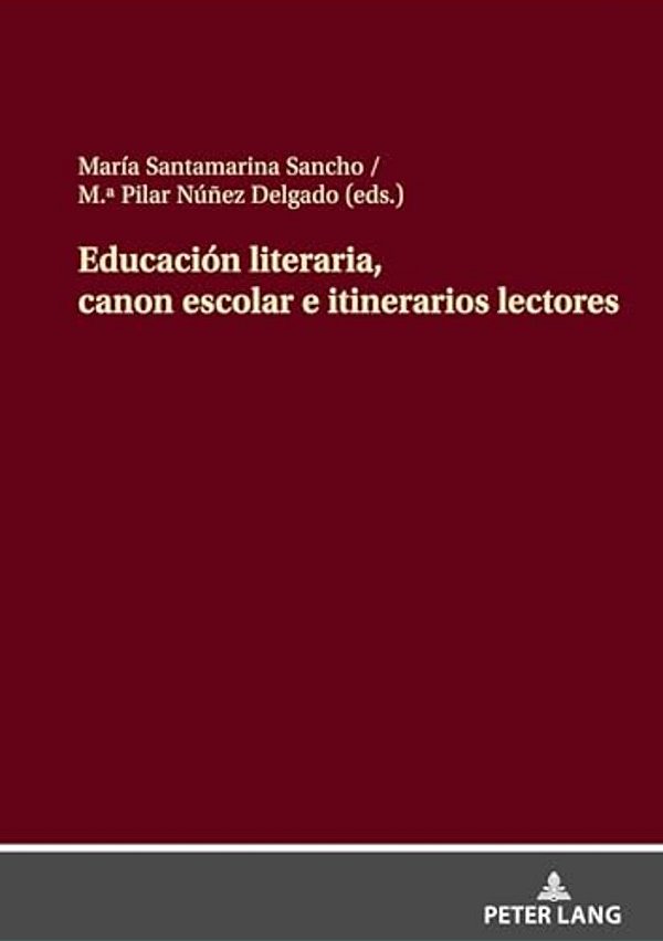 Educación Literaria, Canon Escolar E Itinerarios Lectores-..