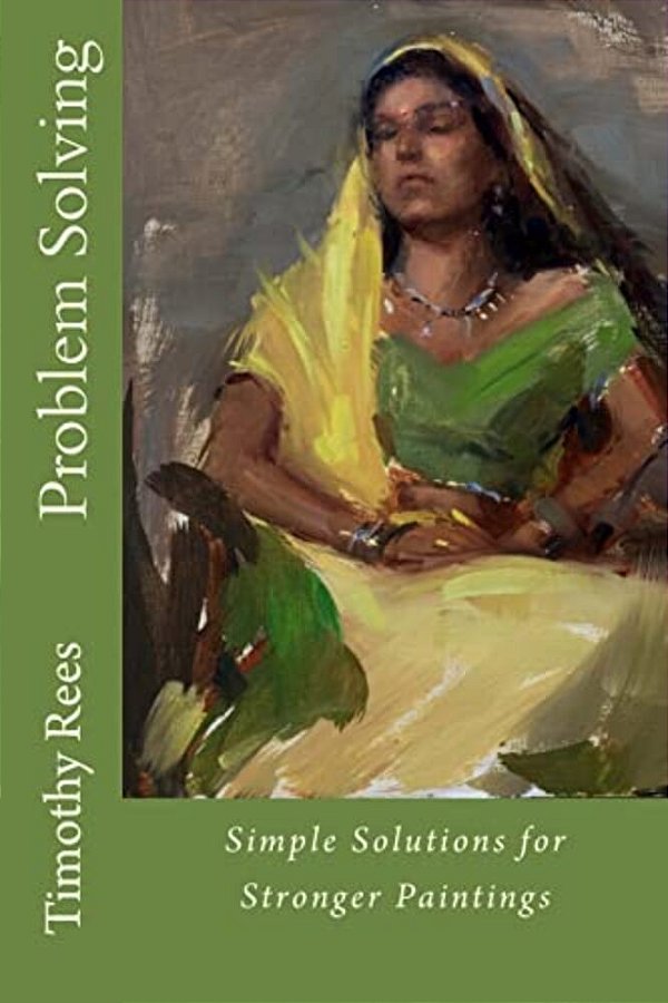 Problem Solving: Simple Solutions For Stronger Paintings-..