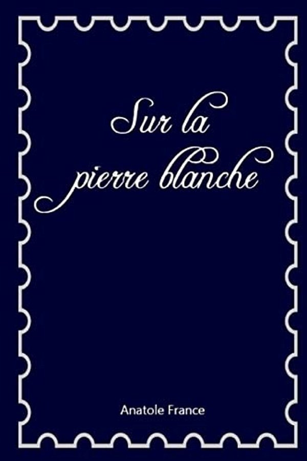 Sur La Pierre Blanche-..