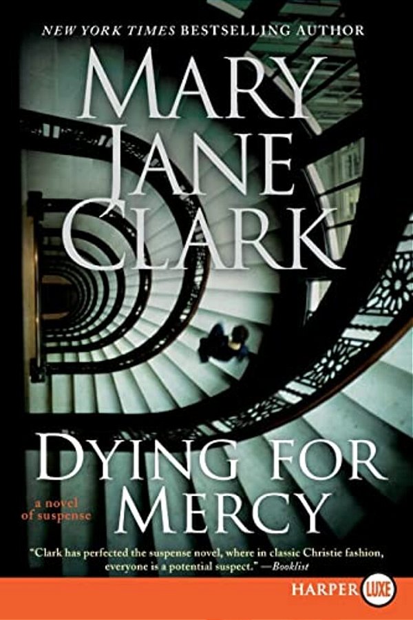 Dying For Mercy: A Novel Of Suspense-..