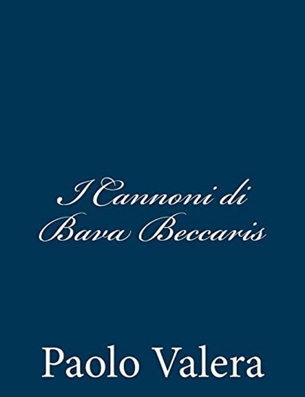 I Cannoni Di Bava Beccaris-..