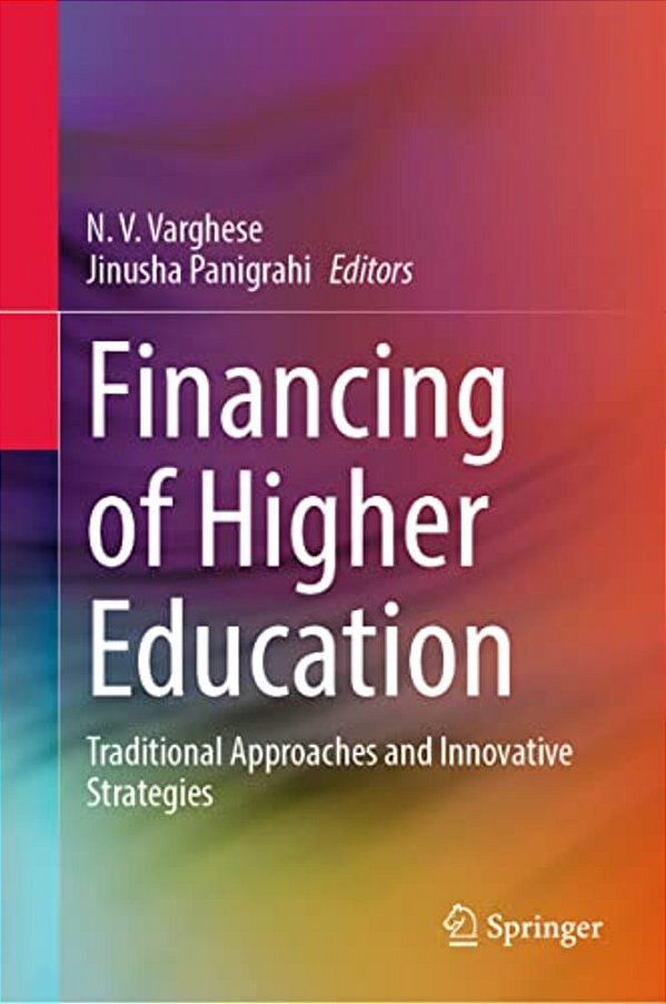 Financing Of Higher Education: Traditional Approaches And Innovative Strategies-..
