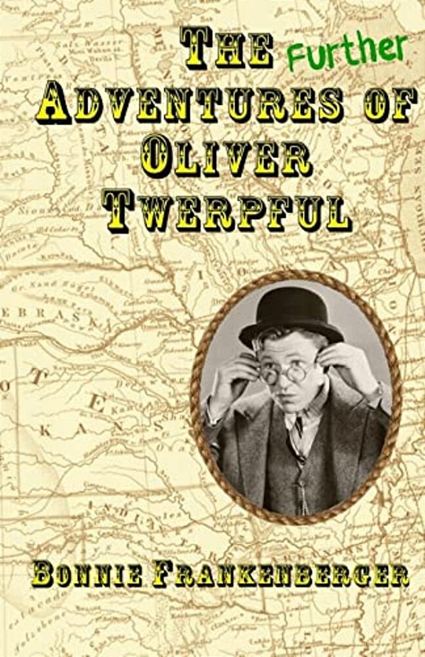 The Further Adventures Of Oliver Twerpful-..