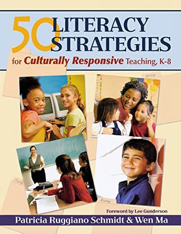 50 Literacy Strategies For Culturally Responsive Teaching, K-8-..
