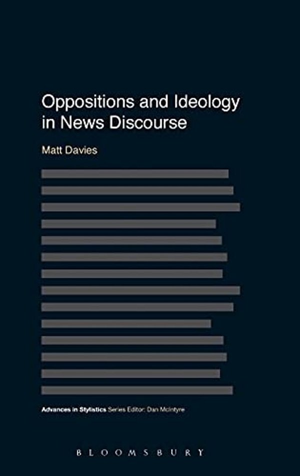 Oppositions And Ideology In News Discourse-..