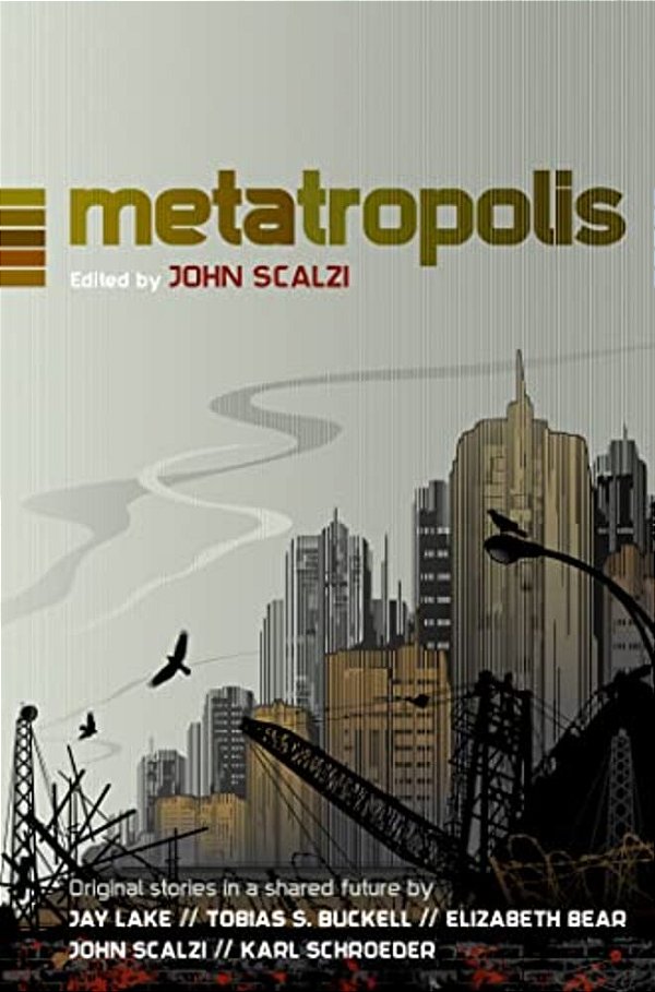 Metatropolis: Original Science Fiction Stories In A Shared Future-..