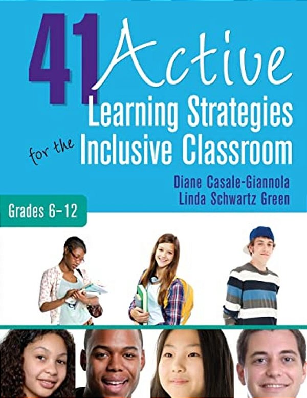 41 Active Learning Strategies For The Inclusive Classroom, Grades 6-12-..