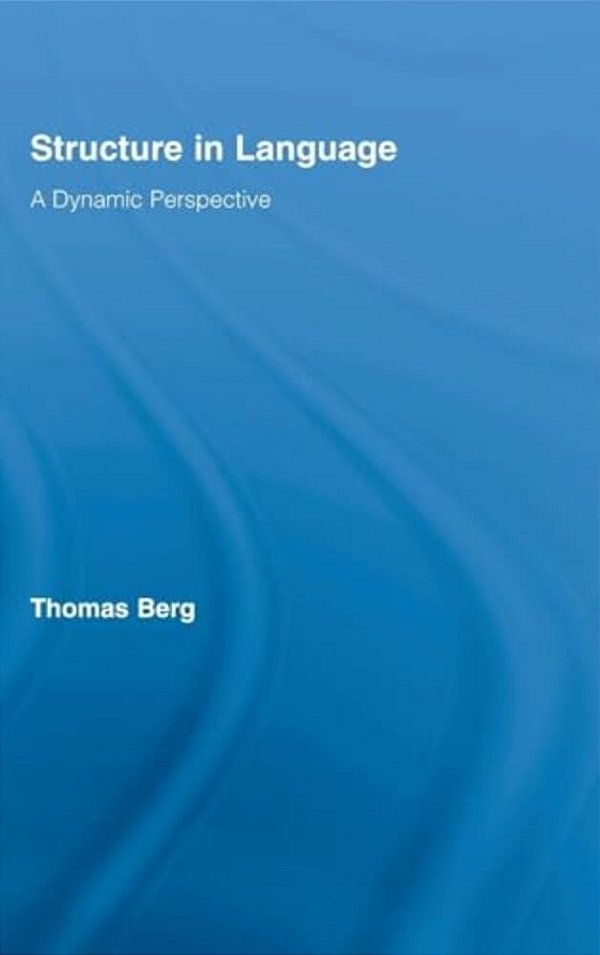 Structure In Language: A Dynamic Perspective-..