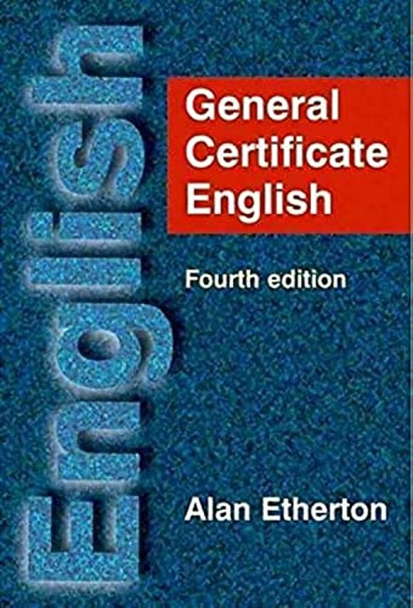 General Certificate English - Fourth Edition-..