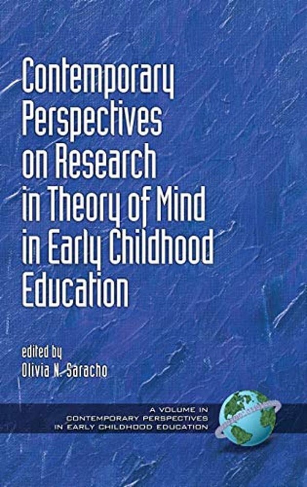 Contemporary Perspectives On Research In Theory Of Mind In Early Childhood Education-..