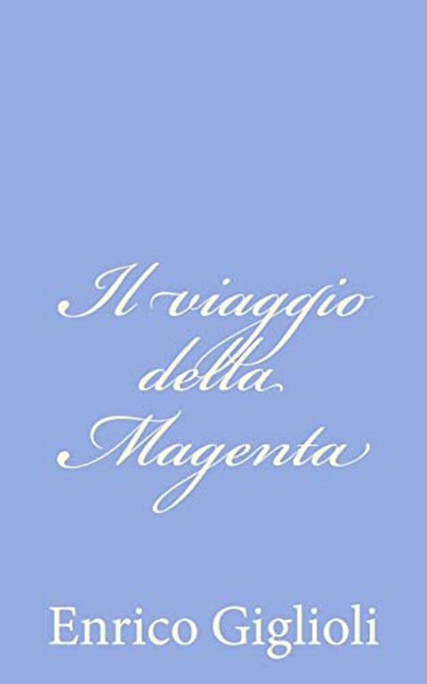 Il Viaggio Della Magenta-..