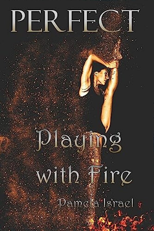 Playing With Fire-..