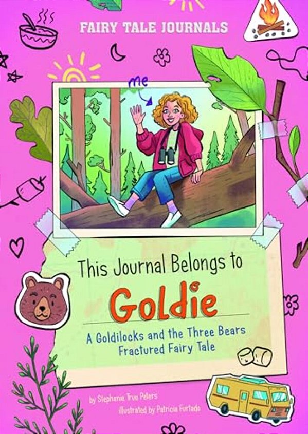This Journal Belongs To Goldie: A Goldilocks And The Three Bears Fractured Fairy Tale-..