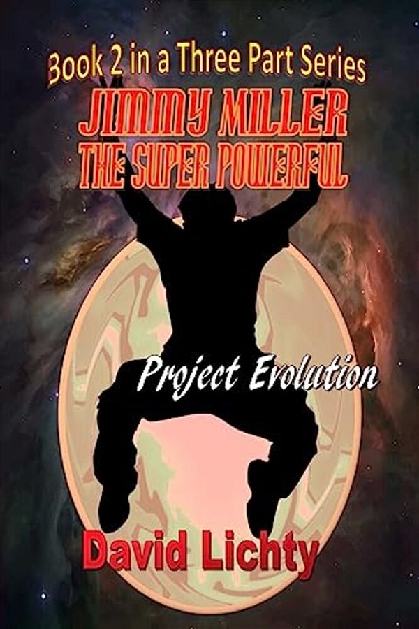 Jimmy Miller The Super Powerful: Project Evolution-..